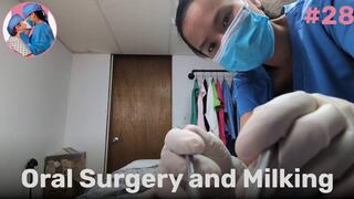 Oral Surgery and Milking