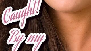 Tyler & Me - My Son's BFF Catches Me With My Vibrator