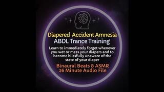 Diapered Accident Amnesia ABDL Trance Training - Learn to Forget Immediately when you Wet or Mess in Your Diapers