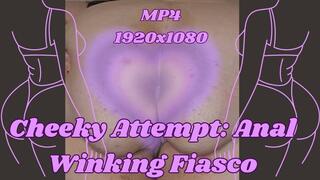 Cheeky Attempt: SSBBW Rachel's Anal Winking Fiasco MP4 1920x1080