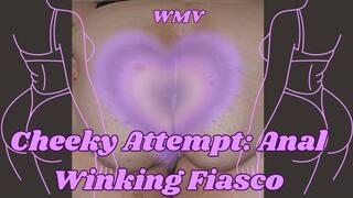 Cheeky Attempt: SSBBW Rachel's Anal Winking Fiasco WMV