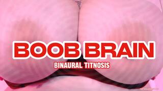 BOOB BRAIN | Binaural Titnosis | Mommy-Domme