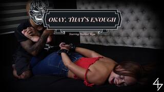 Okay, That's Enough!