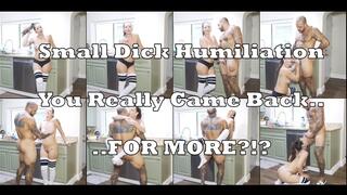 Your tiny little clit dick really wanted more humiliation?
