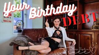 Sophia Truee Gifts you BIRTHDAY DEBT