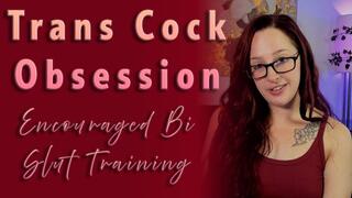 Trans Cock Obsession
