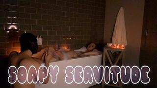 SOAPY SERVITUDE (1080p)