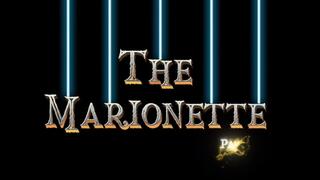 THE MARIONETTE PT 1