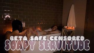 BETA SAFE CENSORED SOAPY SERVITUDE (1080p)