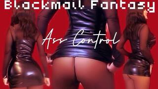 Ass Control - Interactive Blackmail Fantasy