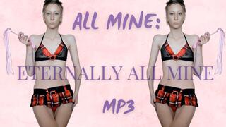 All Mine: Eternally All Mine