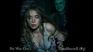 There is no way out of the dark house - (Dark House 2 #5)