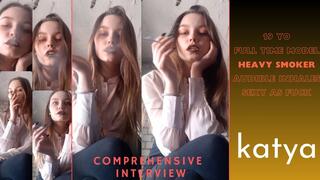 Katya: Comprehensive Interview
