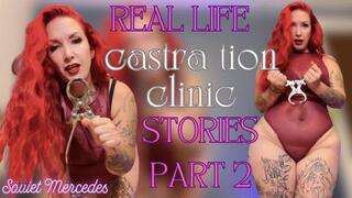 REAL Cas tration clinic part 2