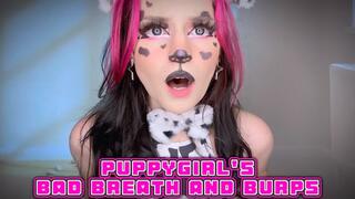 Puppygirl’s Bad Breath and Burps
