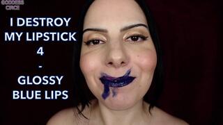 I DESTROY MY LIPSTICK 4 - GLOSSY BLUE LIPS