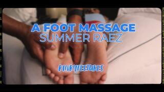 A Foot Massage: Summer Raez