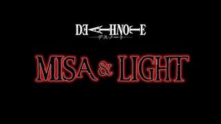 TURN INTO LIGHT AND FUCK MISA