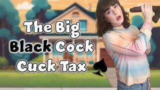 The Big Black Cock Cuck Tax