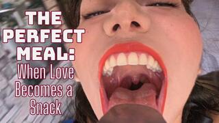 The Perfect Meal When Love Becomes a Snack