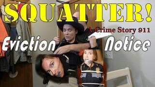 SQUATTER! Eviction Notice avi