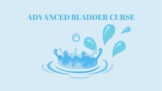 ADVANCED BLADDER CURSE - Wet Uncontrollably, ABDL Mind Fuck