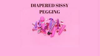 DIAPERED SISSY PEGGING - ABDL Sissification Mind Fuck