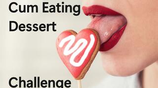 Cum Eating Dessert Challenge