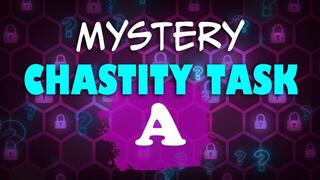 Mystery Chastity Task A