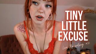 Tiny Little Excuse: Live Recording # 10