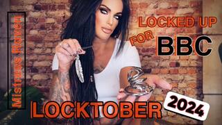LOCKED UP FOR BBC - LOCKTOBER 2024