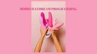 EXTREME BIMBO DAYDREAM PROGRAMMING - Bimbo Training Mind Fuck