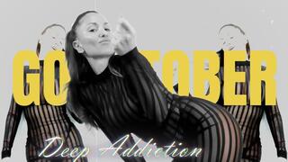 Goontober Deep Addiction