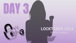 Locktober Day 3: Tease & Denial