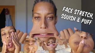 Cheek puff n face stretch