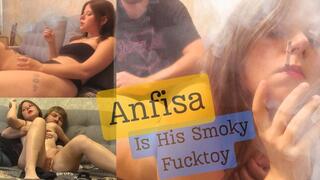 Anfisa is His Smoky Fucktoy