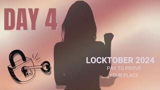 Locktober Day 4: Pay To Prove Your Worth