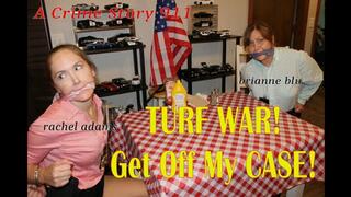 TURF WAR! Get Off My Case!