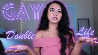 Gay Double Life Custom