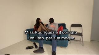 MissRodriguez e il cornuto umiliato per sua moglie