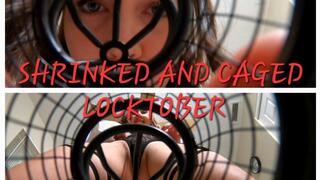 SHRINKED AND CAGED! THE LOCTOBER