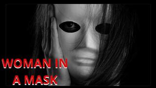 WOMAN IN THE MASK