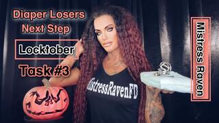 DIAPER LOSERS NEXT STEP- LOCKTOBER TASK #3