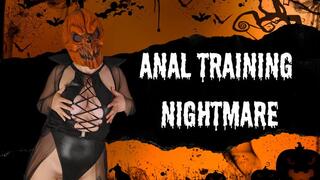 Anal training nightmare