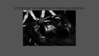 EXTREME SUBMISSION PROGRAMMING - FEMDOM, Subspace, Female Domination, Slave, Submissive Training