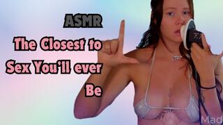 ASMR This Is the Closest To Sex You'll Get WMV