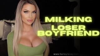 Milking My Loser Boyfriend
