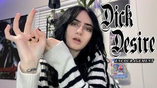 Dick Desire Encouragement