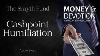 Cashpoint Humiliation (Money & Devotion FinDom Stories Collection)