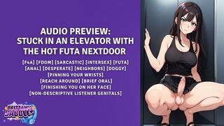 Stuck In An Elevator With The Hot Futa Nextdoor [F4A] [Fdom] [Sarcastic] [Intersex] [Futa] [Anal] [Desperate] [Neighbors] [Doggy] [Pinning Your Wrists] [Reach Around] [Brief Oral] [Finishing You On Her Face] [Non-Descriptive Listener Genitals]